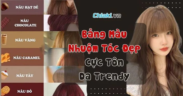 50+ Bảng màu nhuộm tóc đẹp cực tôn da Trendy nhất 2026