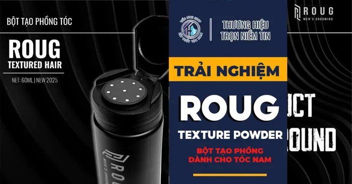 Trải nghiệm từ A-Z về bột tạo phồng Roug Texture Powder