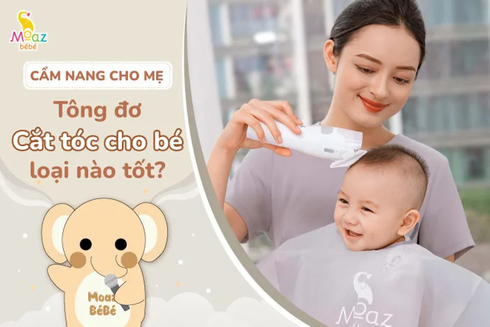 Tông đơ cắt tóc trẻ em loại nào tốt? Review top 6 sản phẩm đáng mua nhất