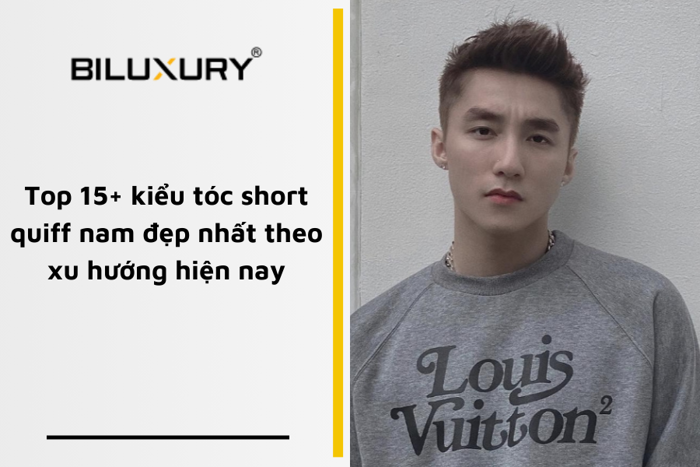 15+ Kiểu Tóc Short Quiff Nam, Short Quiff Ngắn Lịch Lãm
