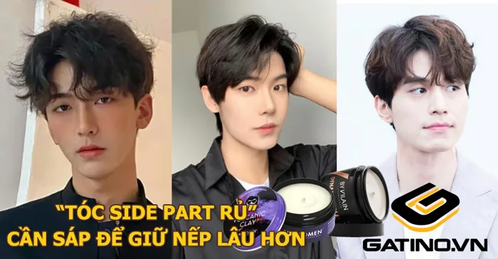 Tóc Side Part rủ dùng sáp gì? Sáp vuốt tóc Side Part rủ tốt nhất | GATINO