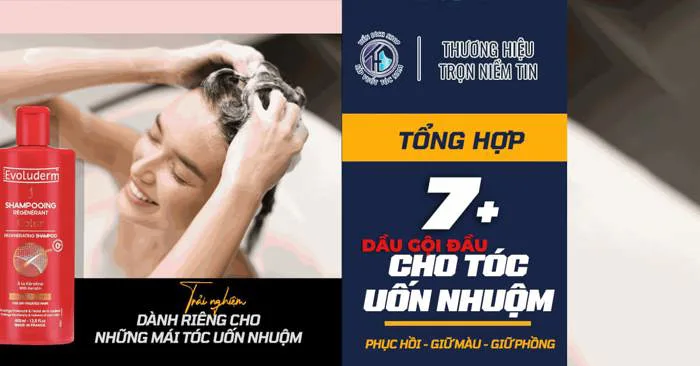 Thử ngay 7+ Dầu gội cho tóc uốn nhuộm dành cho nam
