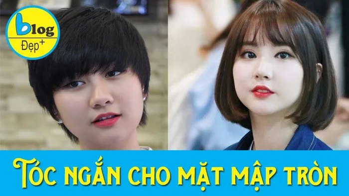 10 kiểu tóc ngắn cho mặt mập tròn hot nhất năm 2022 để bạn từ tin xuống tóc