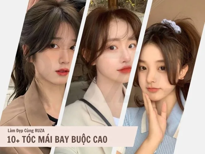 Tóc Mái Bay Buộc Cao: 10+ Kiểu Tóc Đẹp Trẻ Trung Sành Điệu