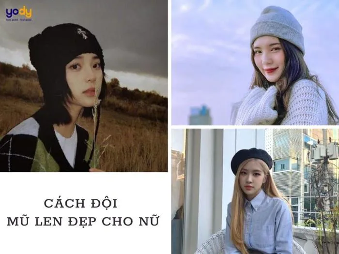 Mách khéo 5 cách đội mũ len cho nữ phù hợp với mọi kiểu tóc | Yody