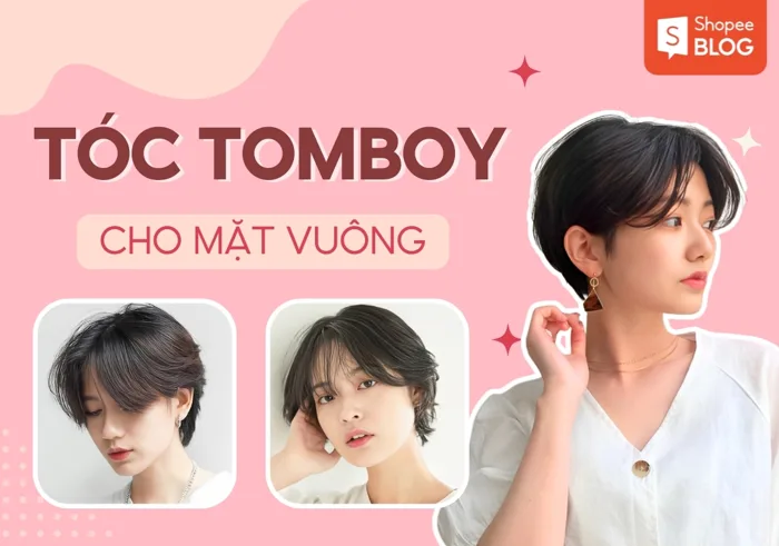 12+ kiểu tóc tomboy cho mặt vuông thu hút và ưa nhìn