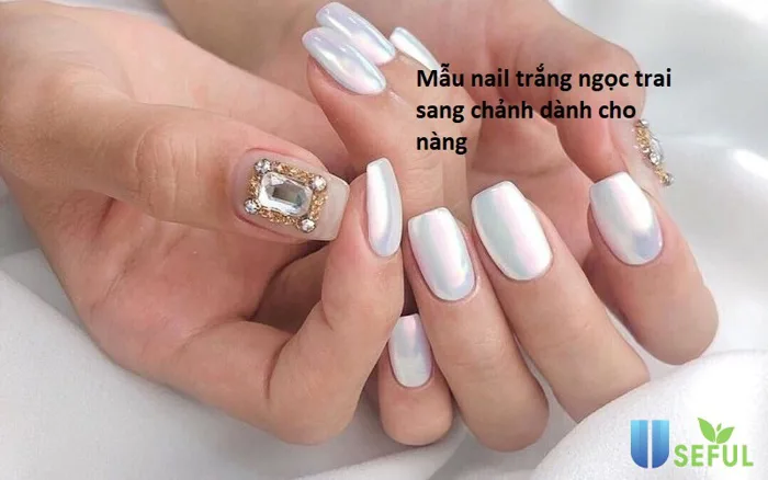 Các mẫu nail trắng ngọc trai tân thời tạo cho phái nữ một vẻ đẹp kiều diễm  | Xưởng Nội Thất Đạt Phát