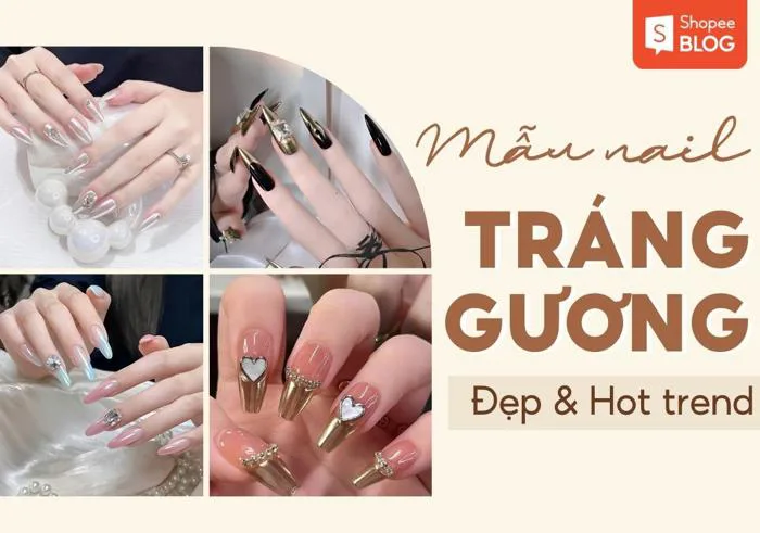20+ mẫu nail tráng gương thanh lịch và sang trọng 20+ mẫu nail tráng gương thanh lịch và sang trọng