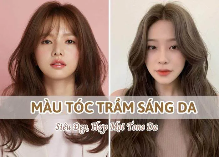 TOP 15 Màu Tóc Trầm Sáng Da Đẹp, Hợp Mọi Tone Da | TIKI