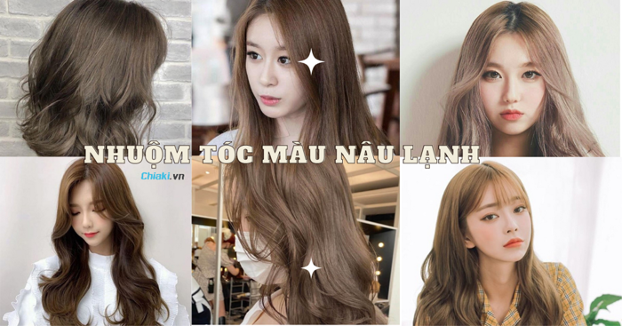 Top 30+ tone nhuộm tóc màu nâu lạnh quyến rũ, tôn da thu hút mọi