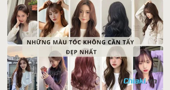 40+ Màu tóc nhuộm không cần tẩy cho nữ đẹp Hot nhất 2026