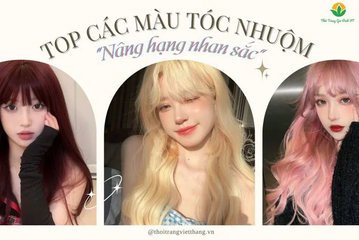 Top 10+ màu nhuộm tóc nữ giúp “nâng hạng nhan sắc” các cô gái nên thử