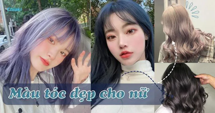 Top 40+ Màu tóc nhuộm đẹp cho nữ siêu Hot Trend nhất 2026