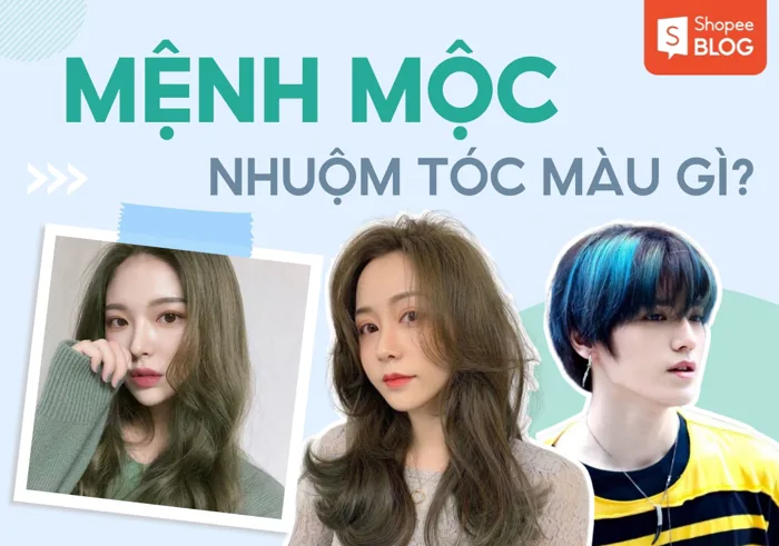 Mệnh Mộc nhuộm tóc màu gì may mắn, thu hút tài lộc? %