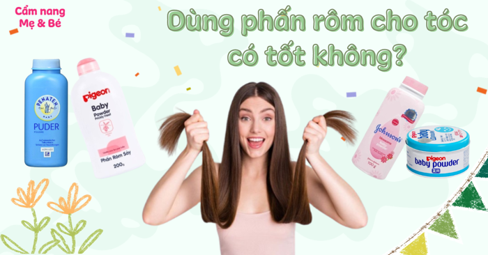 Dùng phấn rôm cho tóc có tốt không? Có thể thay thế dầu gội đầu không?