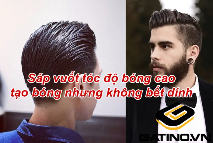 Sáp vuốt tóc độ bóng cao cho mái tóc siêu mềm mượt | Gatino.vn
