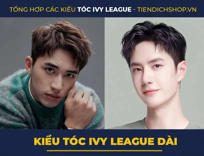 TOP 10+ kiểu tóc Ivy League siêu HOT cho phái mạnh