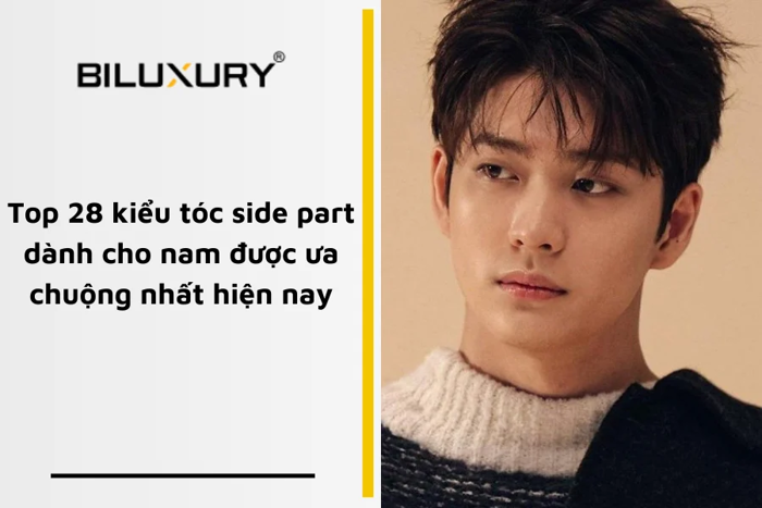 28 Kiểu Tóc Side Part Cực Ngầu Chuẩn Nam Thần Trong Năm 2024 28 Kiểu Tóc Side Part Cực Ngầu Chuẩn Nam Thần Trong Năm 2024