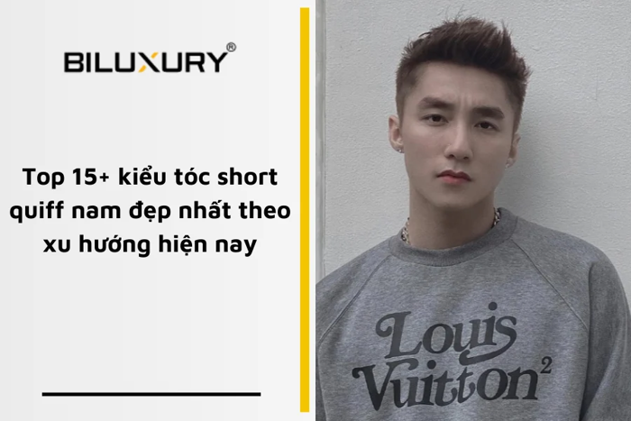 15+ Kiểu Tóc Short Quiff Nam, Short Quiff Ngắn Lịch Lãm