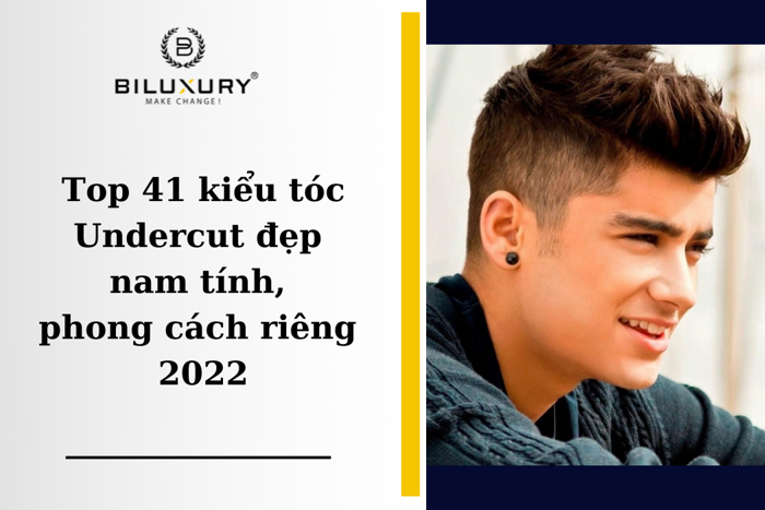 Top 43 Kiểu Tóc Undercut Nam Sành Điệu, Đẹp Nhất 2024