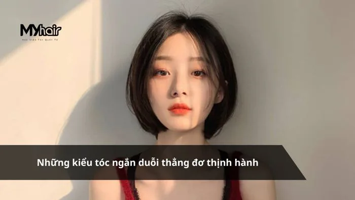 Tóc ngắn duỗi thẳng đơ: Kiểu tóc của sự đơn giản, cá tính