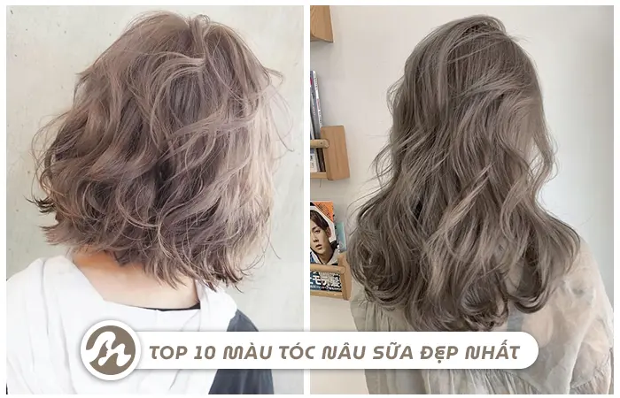 Nâu trà sữa - Top 20+ màu tóc nâu sữa trẻ trung, tôn da