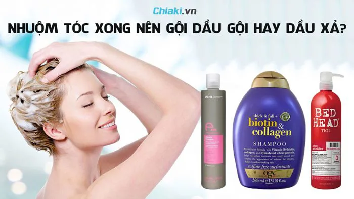 Nhuộm tóc xong nên gội dầu gội hay dầu xả? Những điều cần lưu ý