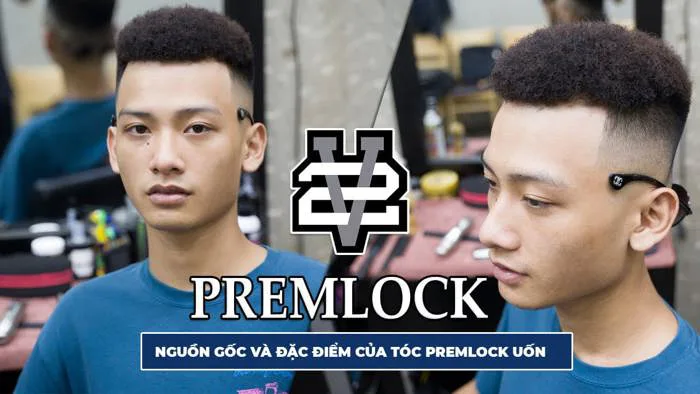 10+ kiểu tóc uốn Premlock cá tính dành cho nam