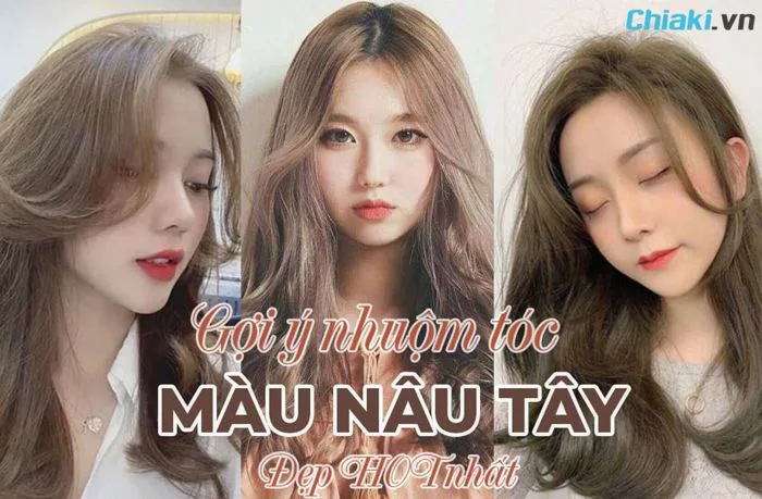Nâu tây là màu gì? 25 kiểu tóc nhuộm màu nâu tây sáng da 2026